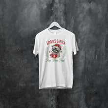 Load image into Gallery viewer, Sorry Santa I’ve Been Feral Shirt - Funny Raccoon Christmas Tee - Hilarious Holiday T-Shirt
