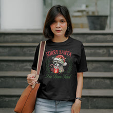 Load image into Gallery viewer, Sorry Santa I’ve Been Feral Shirt - Funny Raccoon Christmas Tee - Hilarious Holiday T-Shirt
